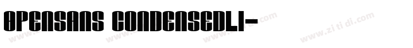 0penSans CondensedLi字体转换
